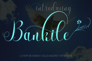 Bankile: A Modern Calligraphy Font with Timeless Appeal