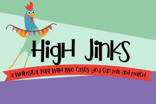 High Jinks: A Whimsical Font for Playful and Professional Projects