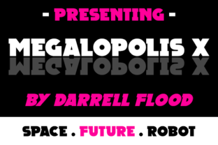 Megalopolis X: Bold Typography for Impact